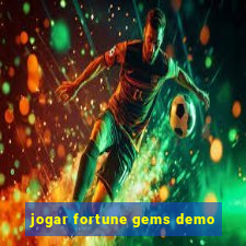 jogar fortune gems demo